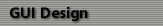 GUI Design